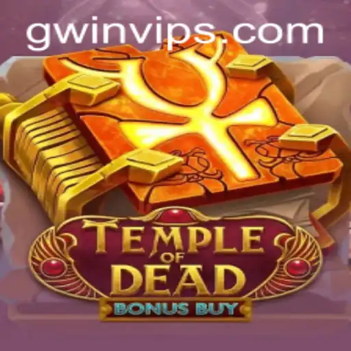 Explore the Exciting World of Temple of Dead Bonus Buy in GWin